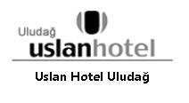 Uslan Hotel Uludağ